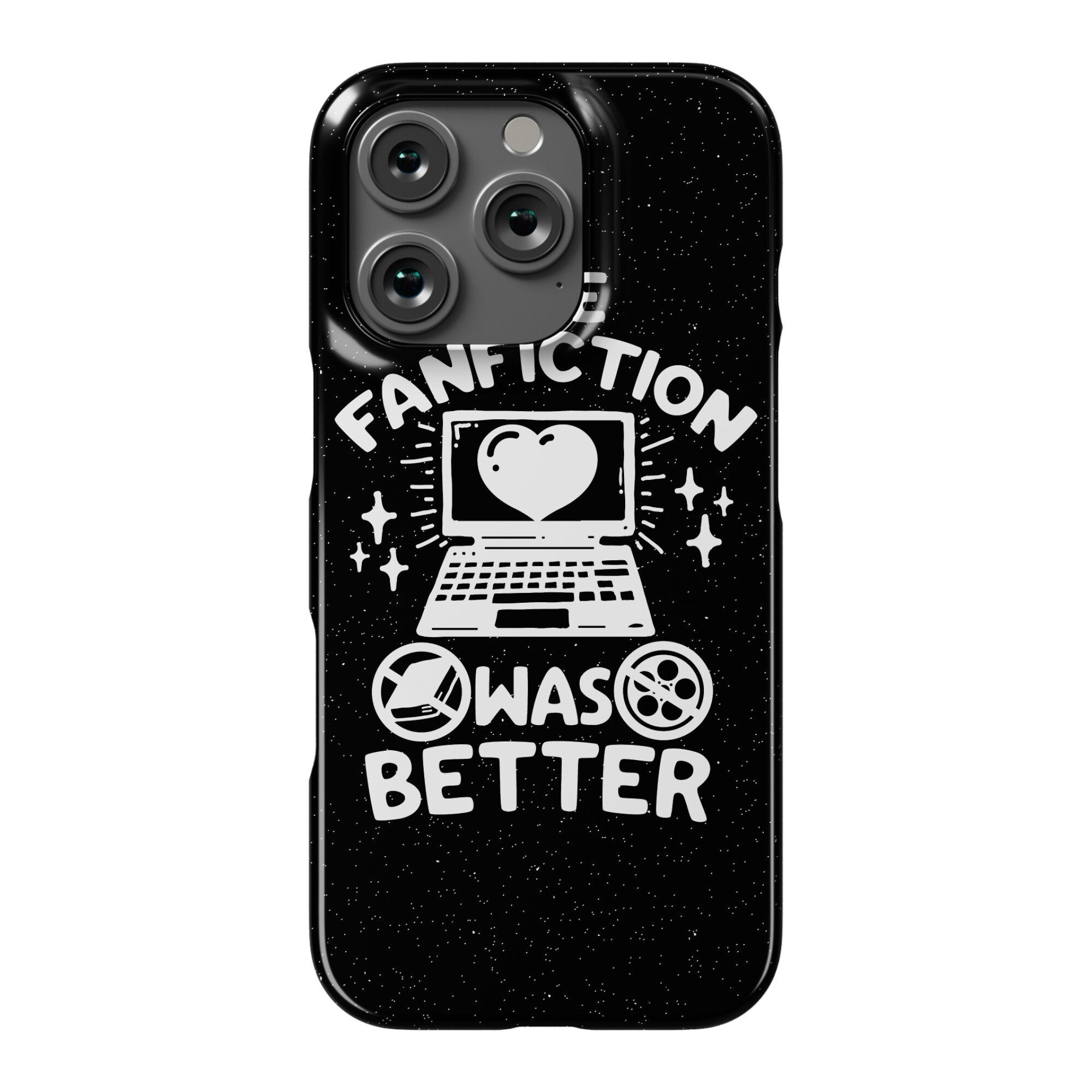The Fanfiction Was Better Phone Case