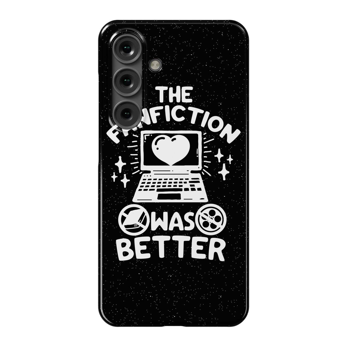 The Fanfiction Was Better Phone Case