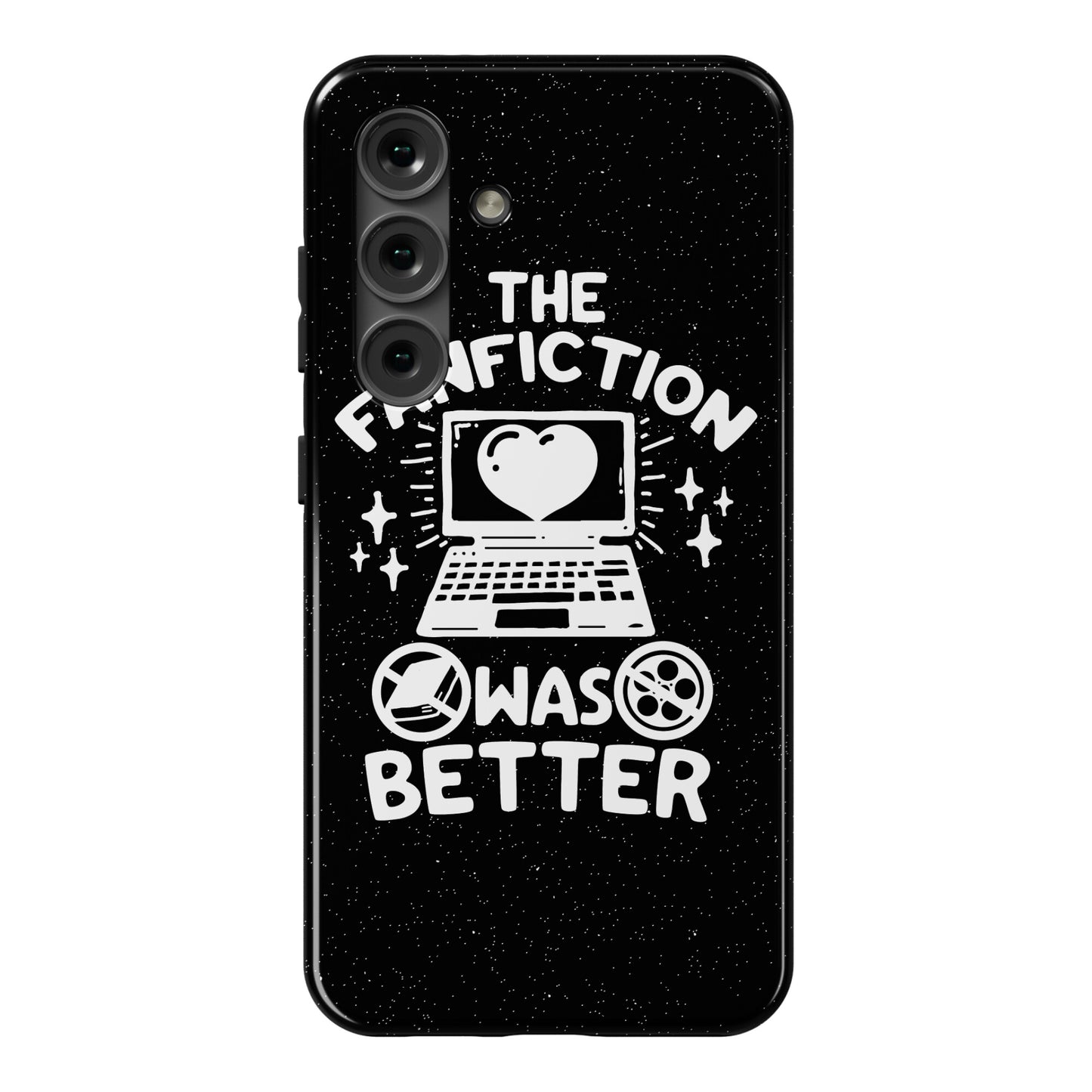 The Fanfiction Was Better Phone Case