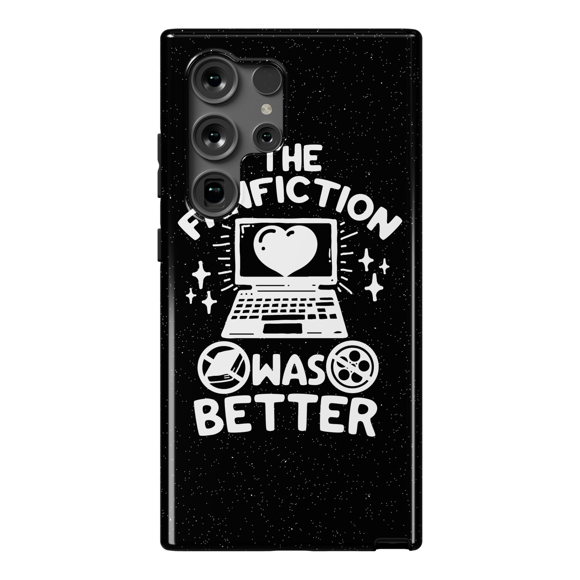 The Fanfiction Was Better Phone Case