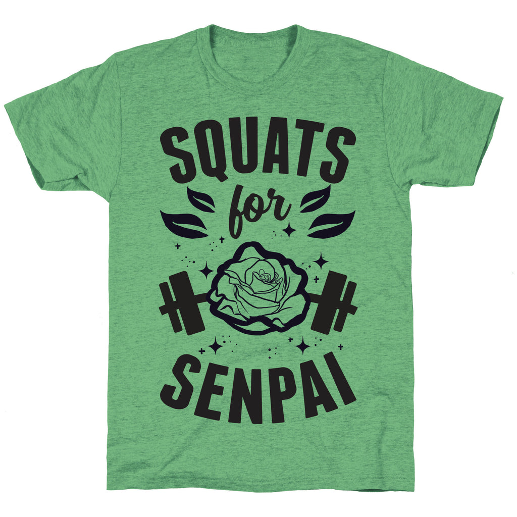 Squats For Senpai Unisex Triblend Tee