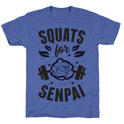 Squats For Senpai Unisex Triblend Tee