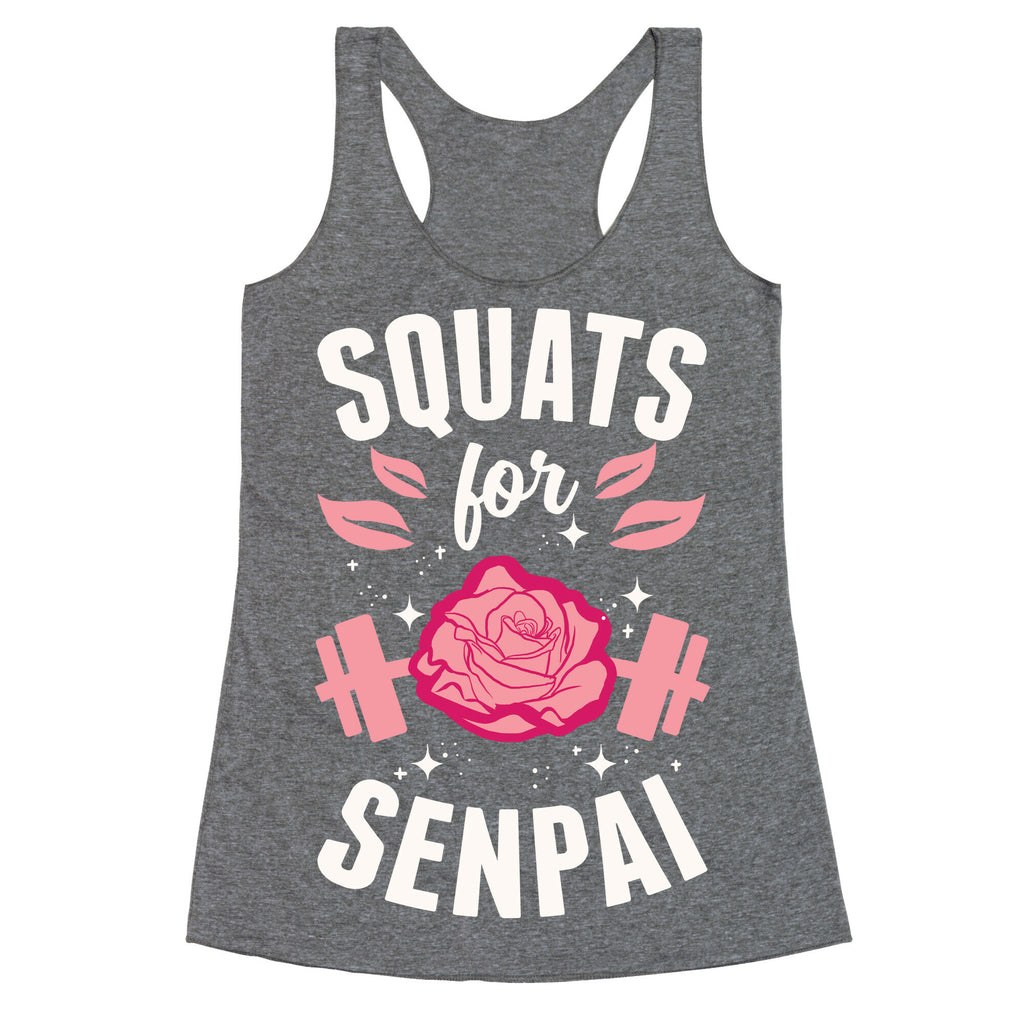 Squats For Senpai Racerback Tank