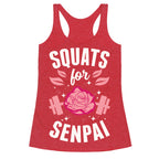 Squats For Senpai Racerback Tank