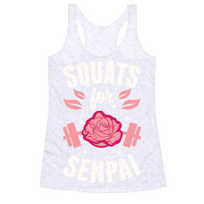 Squats For Senpai Racerback Tank