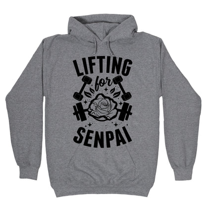 Lifting For Senpai Hoodie
