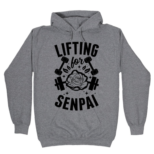 Lifting For Senpai Hoodie