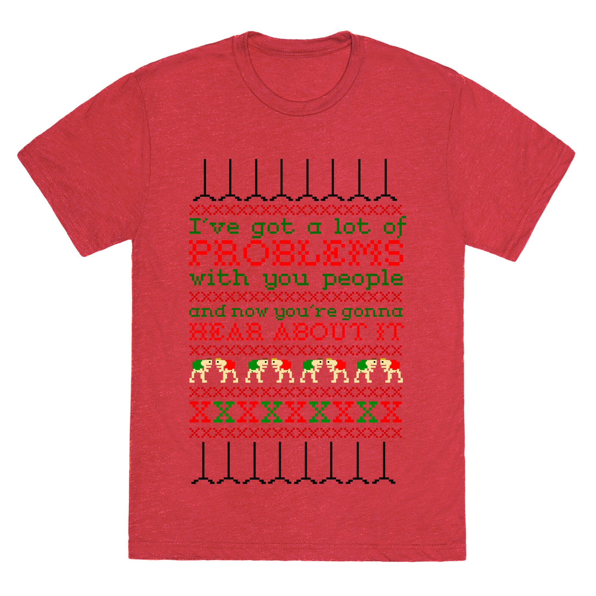 I've Got a Lot of Problems With You People Unisex Triblend Tee