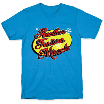 Another Festivus Miracle T-Shirt