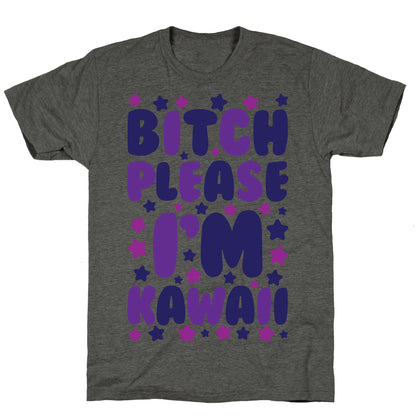 Bitch Please I'm Kawaii Unisex Triblend Tee
