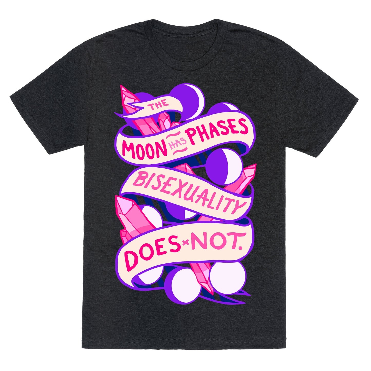 The Moon Has Phases, Bisexuality Does Not Unisex Triblend Tee