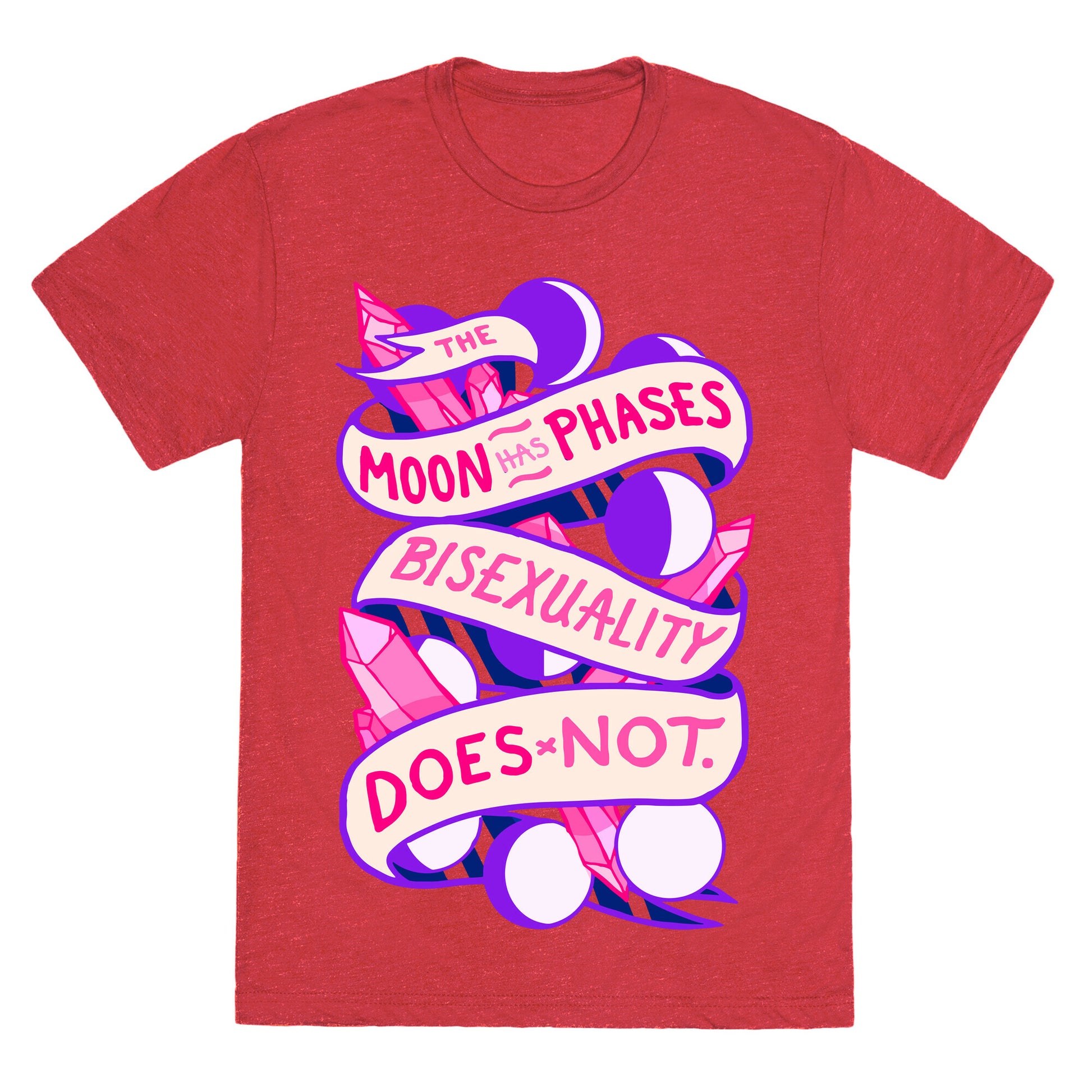 The Moon Has Phases, Bisexuality Does Not Unisex Triblend Tee