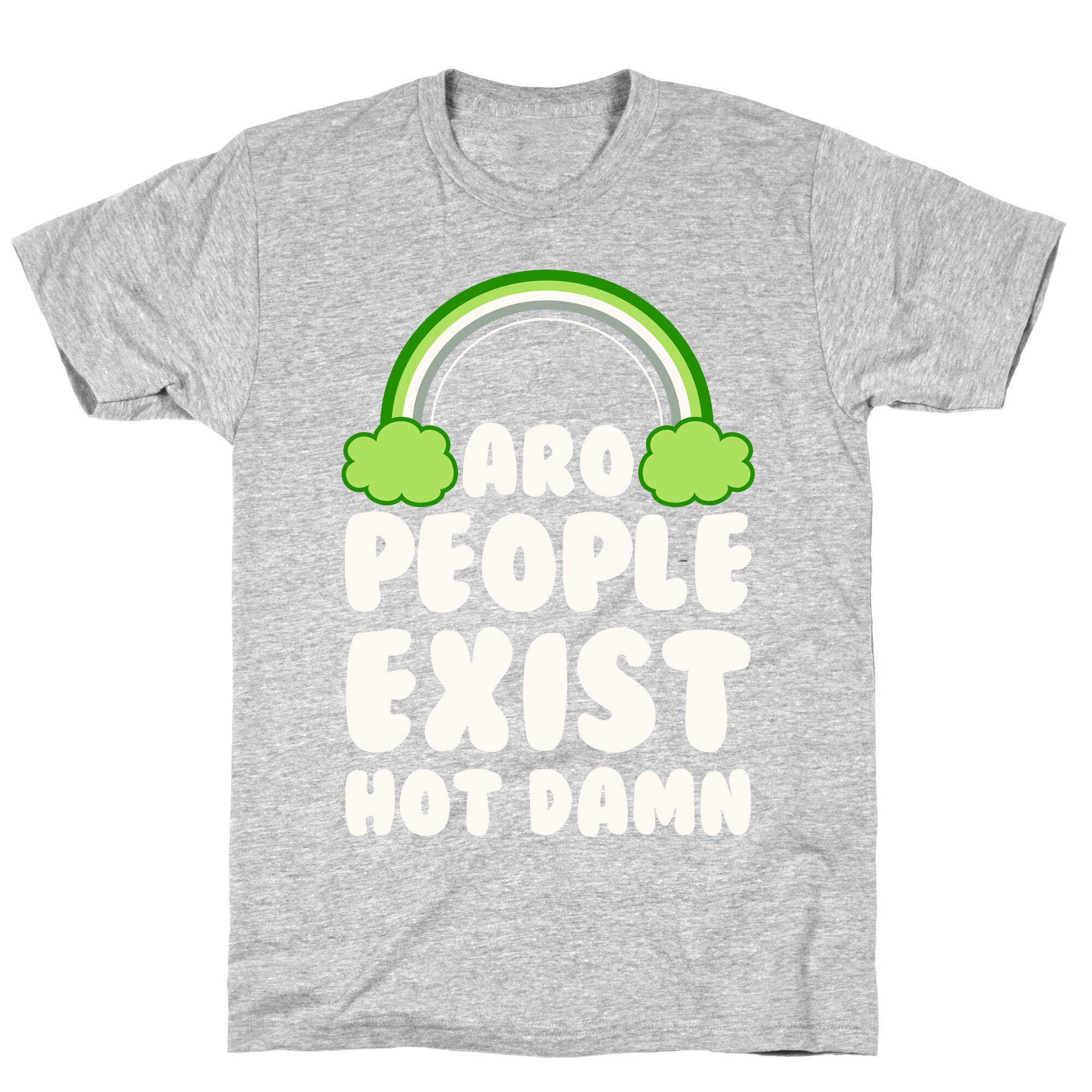 Aro People Exist Hot Damn T-Shirt