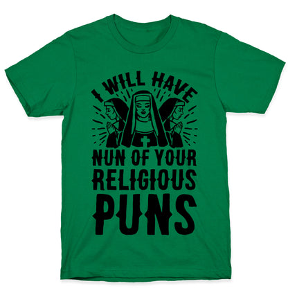 Nun Puns T-Shirt