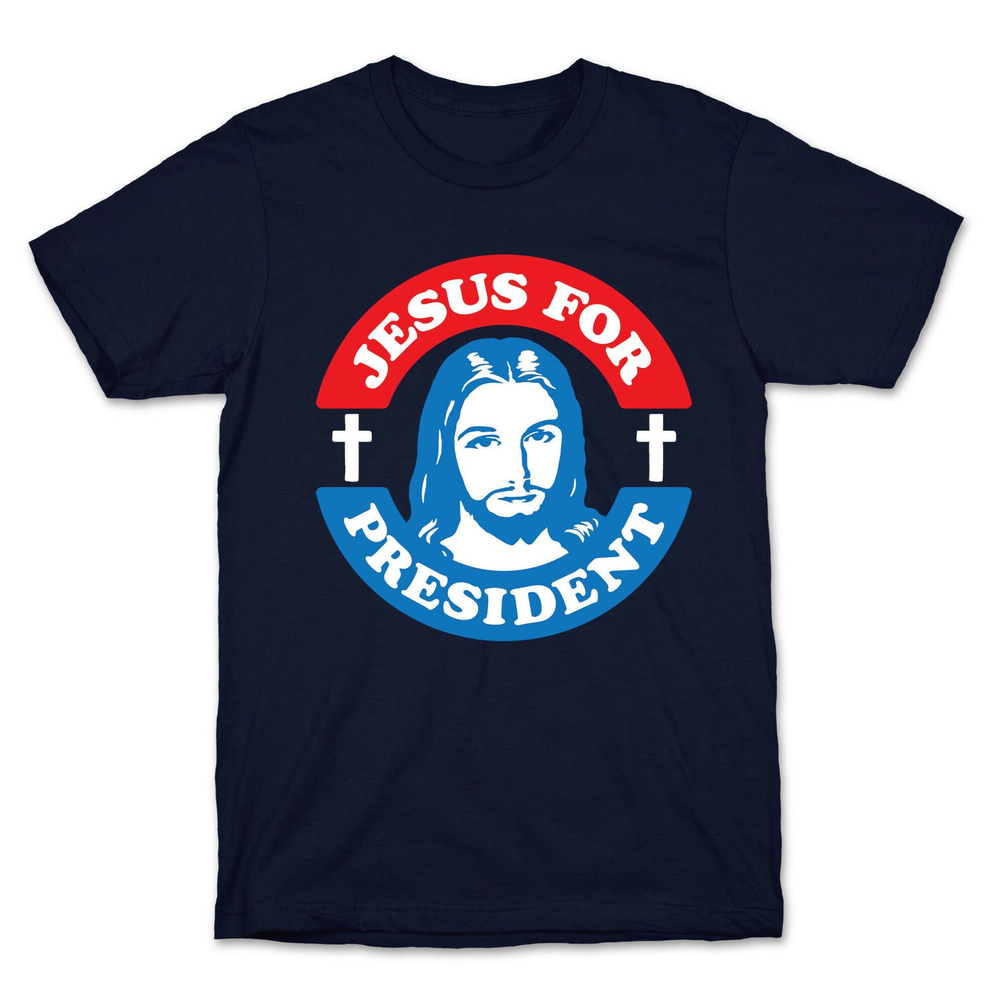 Jesus For President T-Shirt
