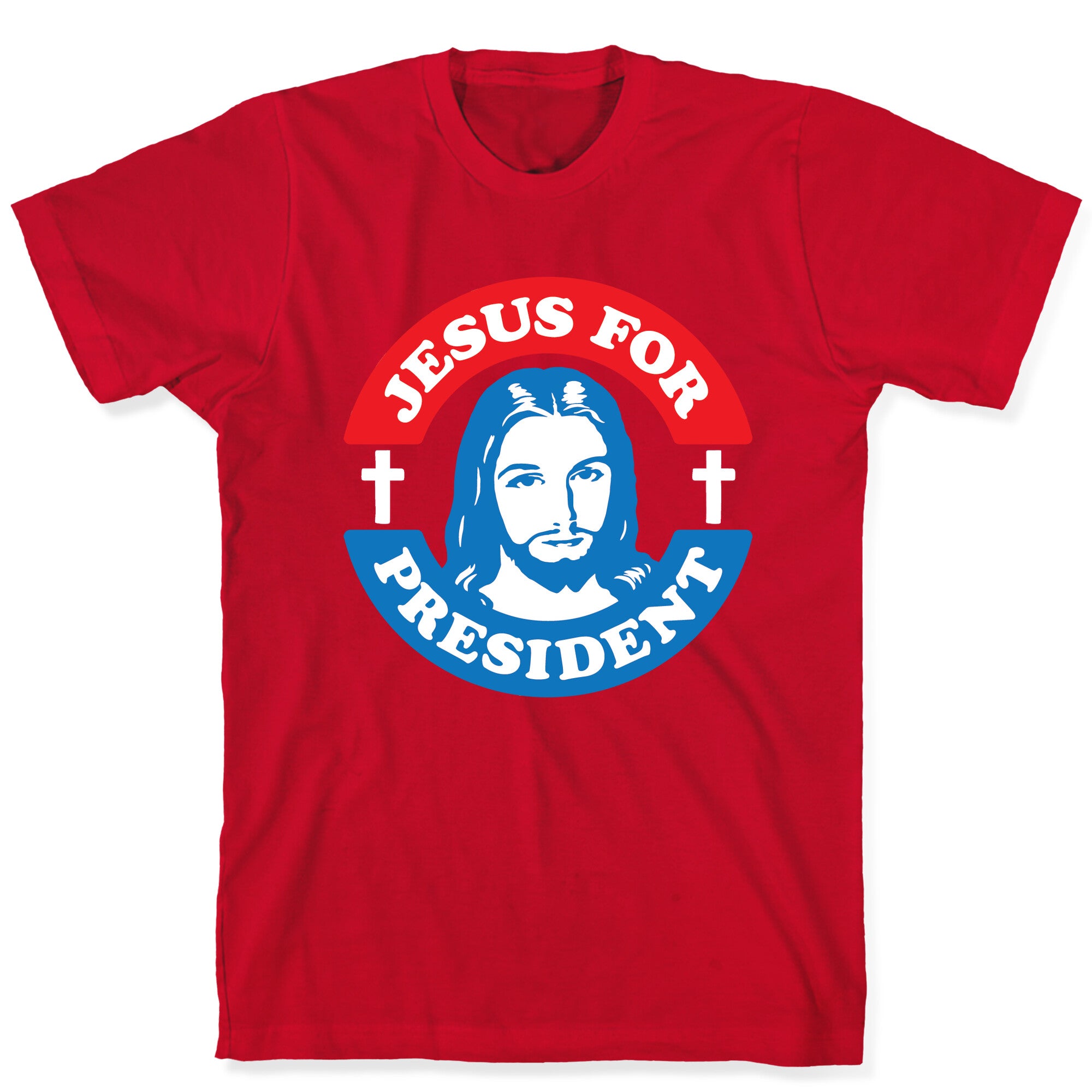 Jesus For President T-Shirt