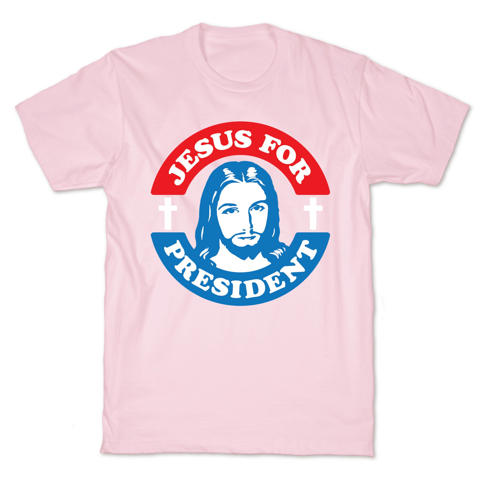 Jesus For President T-Shirt