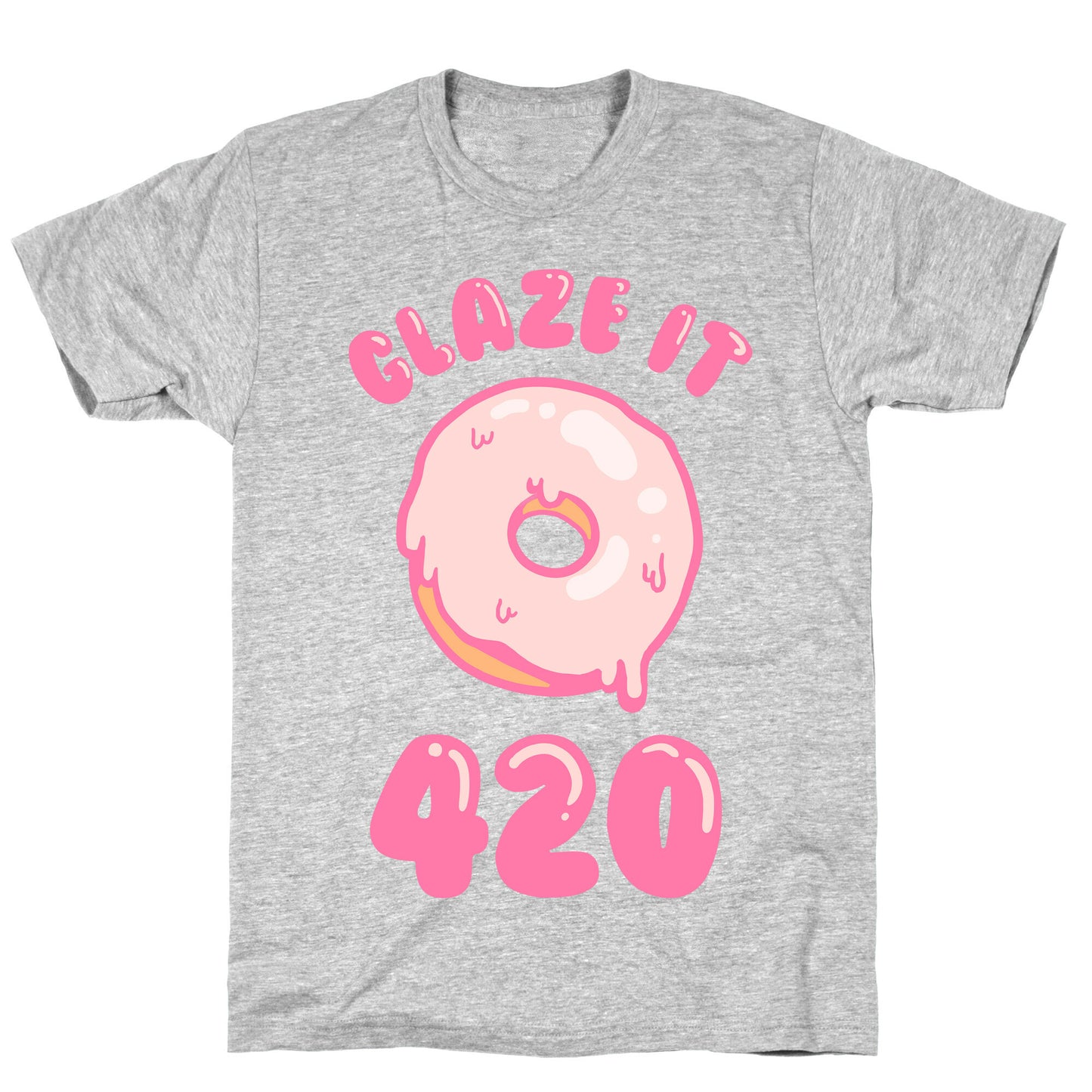Glaze It 420 Donut T-Shirt