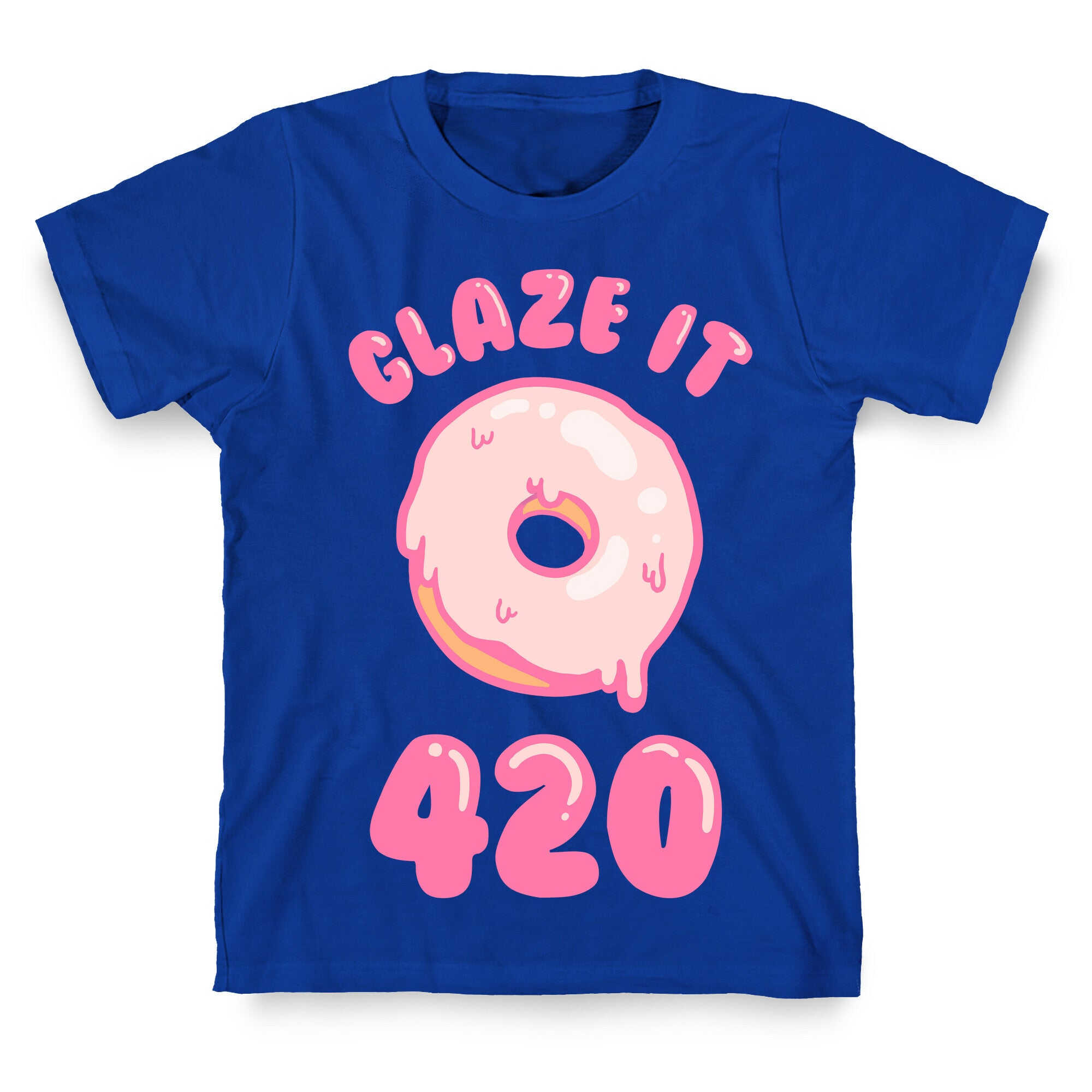 Glaze It 420 Donut T-Shirt