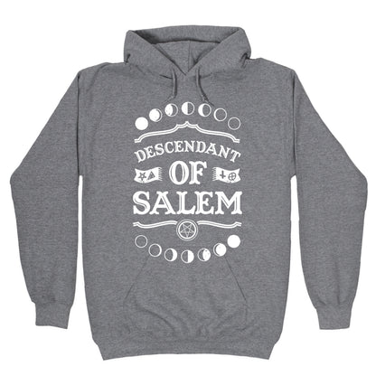 Descendant of Salem Hoodie