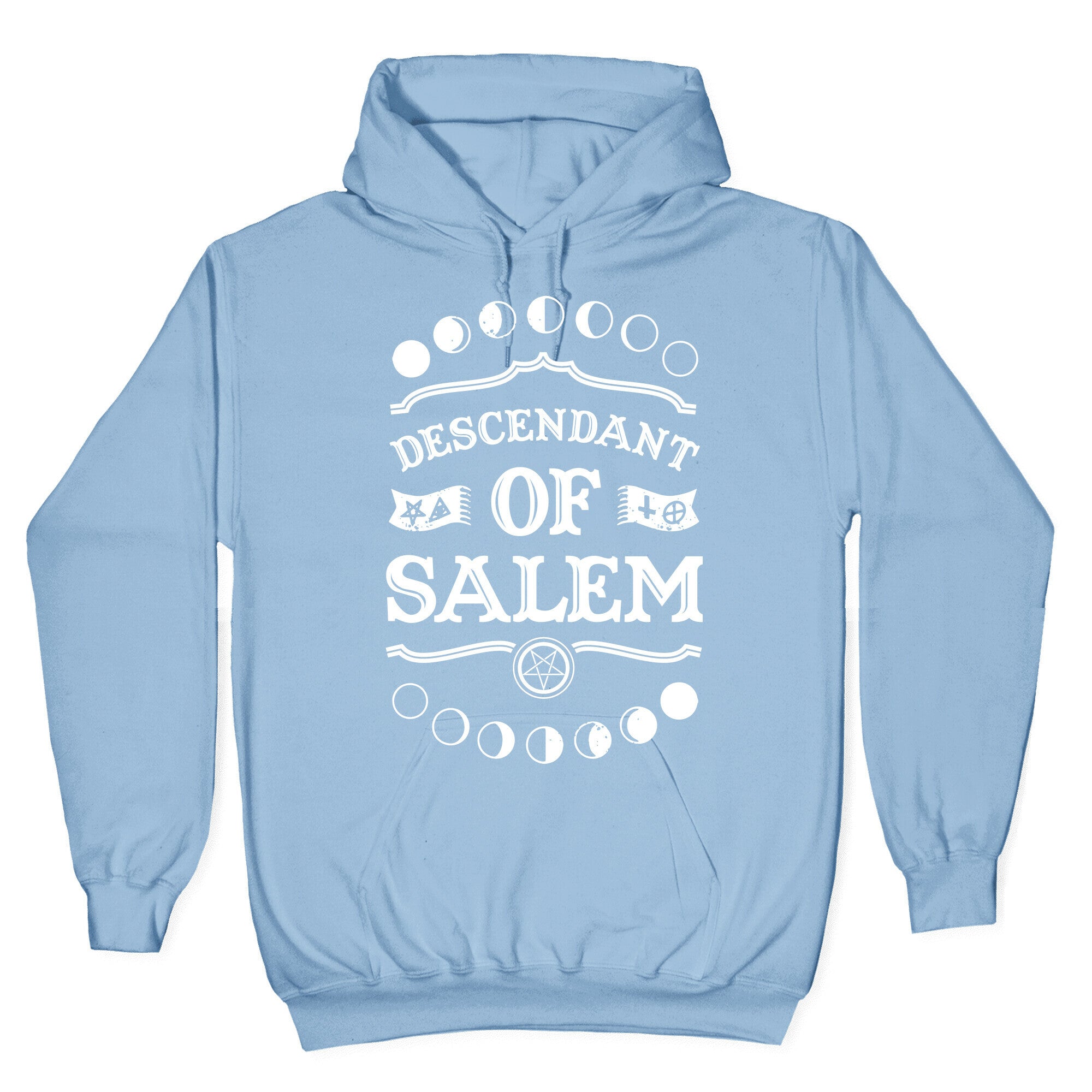 Descendant of Salem Hoodie