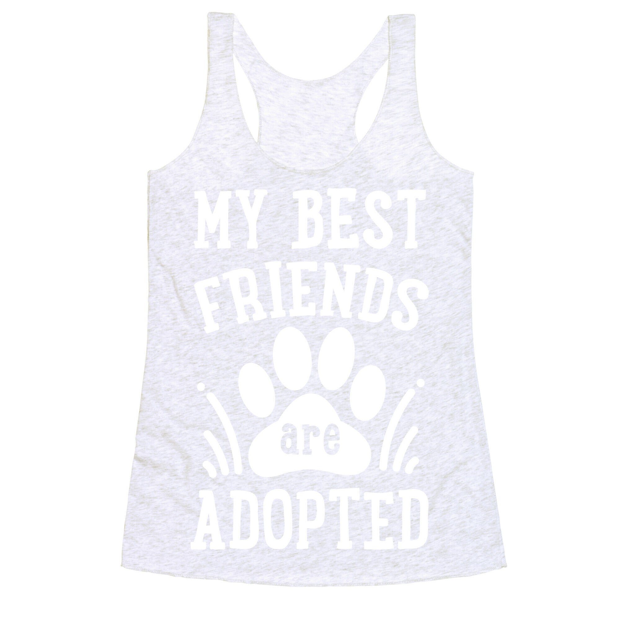 My Best Friends are Adopted Racerback Tank