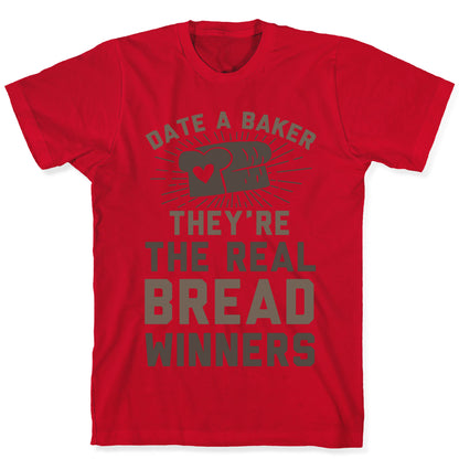 Date A Baker T-Shirt