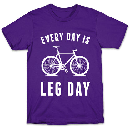 Every Day Is Leg Day T-Shirt