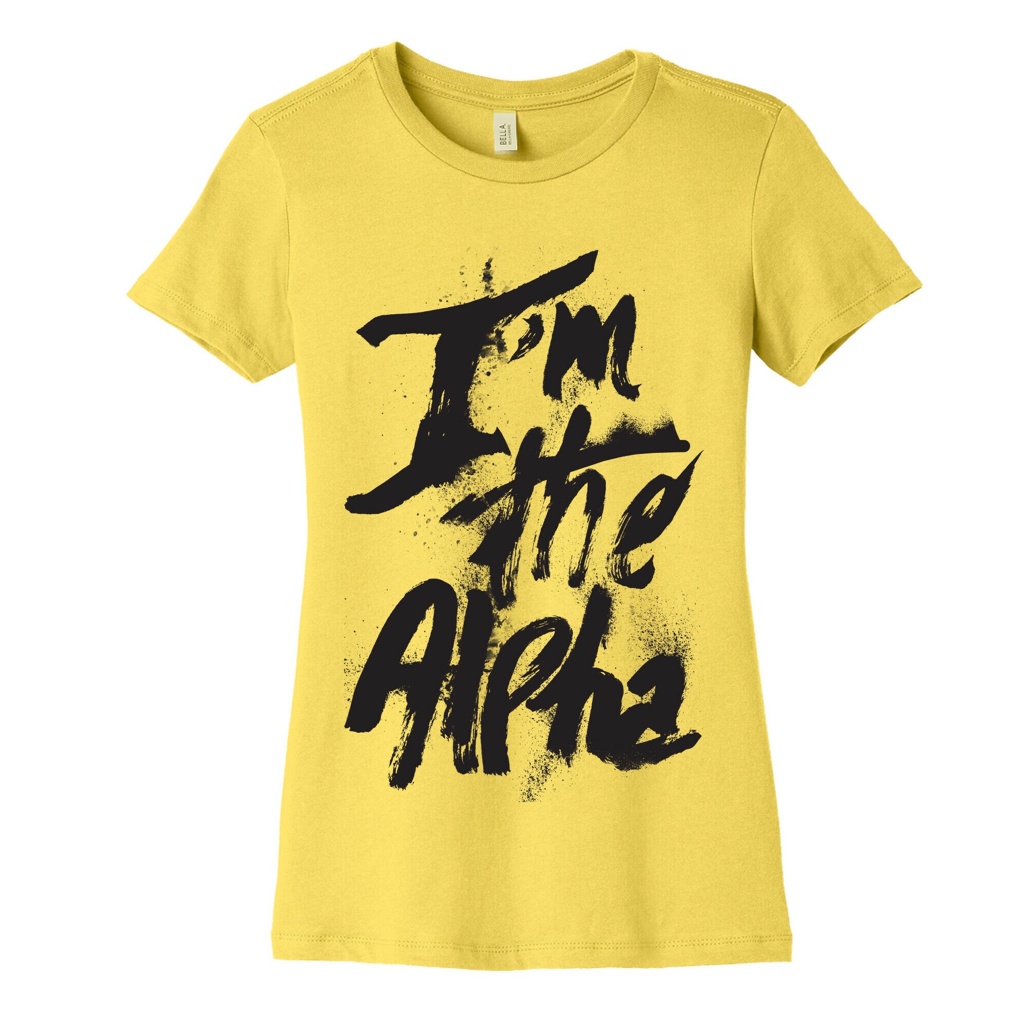 I'm The Alpha Women's Cotton Tee