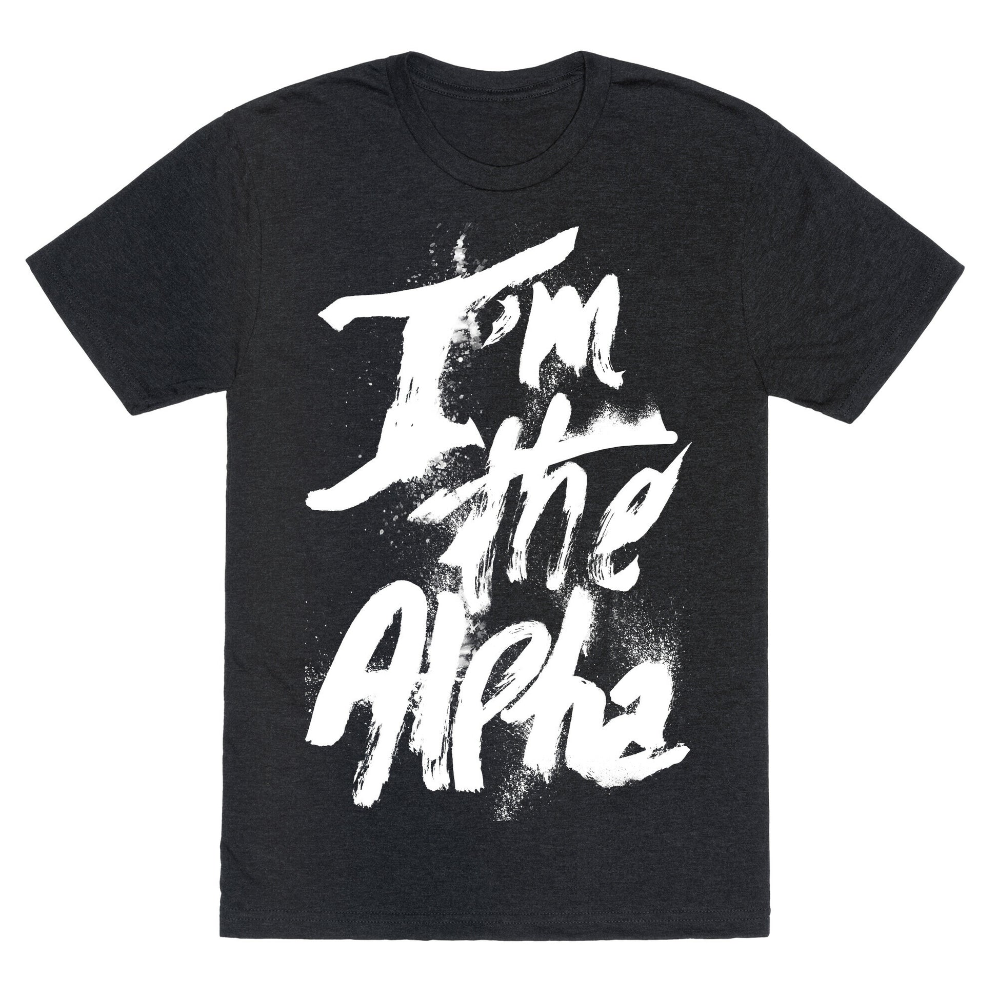I'm The Alpha Unisex Triblend Tee