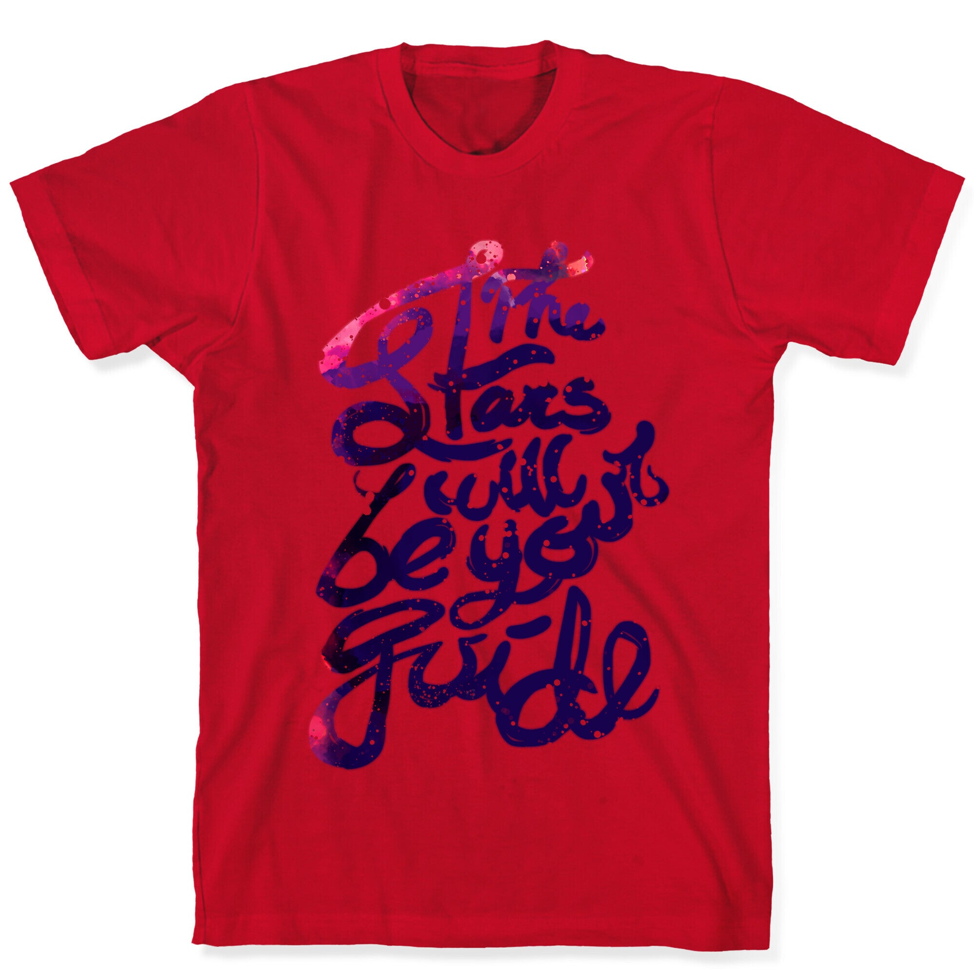 The Stars Will Be Your Guide T-Shirt