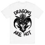 Dragons Are Hot T-Shirt