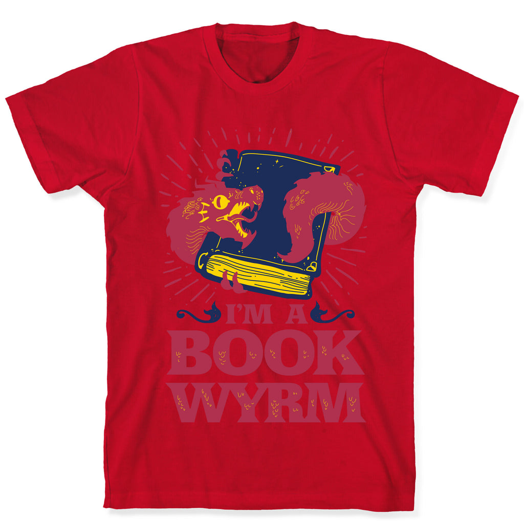 I'm a Book Wyrm T-Shirt