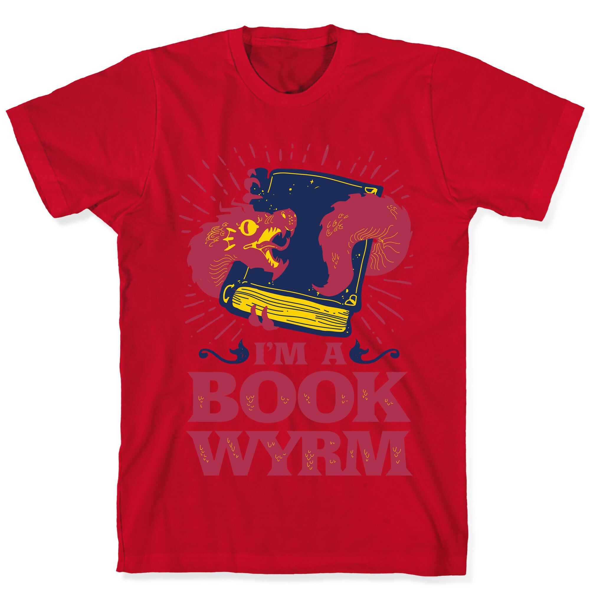 I'm a Book Wyrm T-Shirt