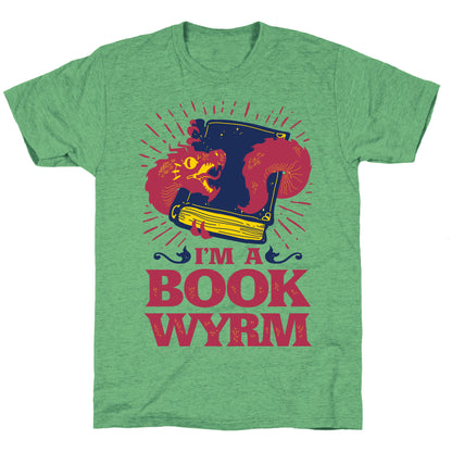 I'm a Book Wyrm Unisex Triblend Tee