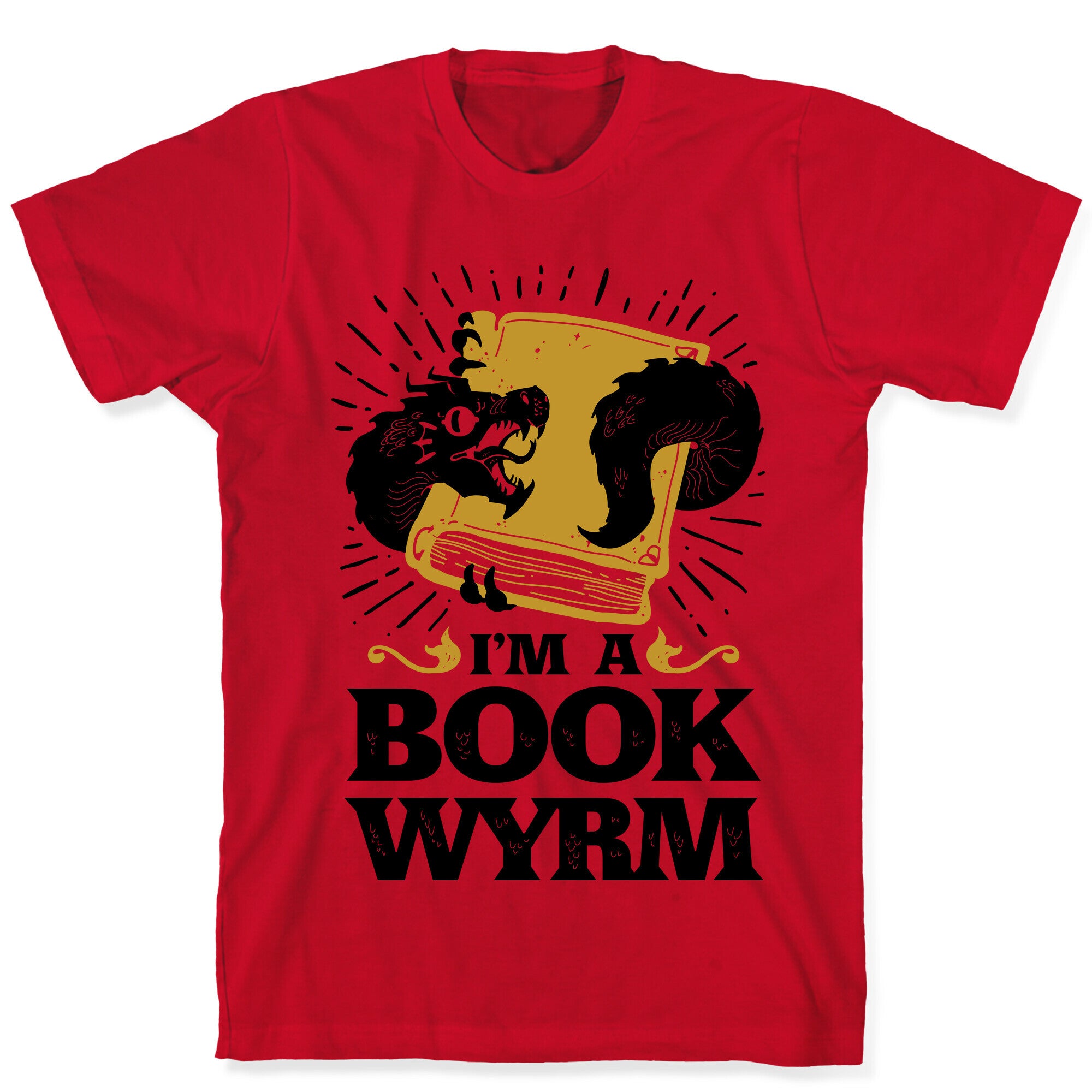 I'm a Book Wyrm T-Shirt