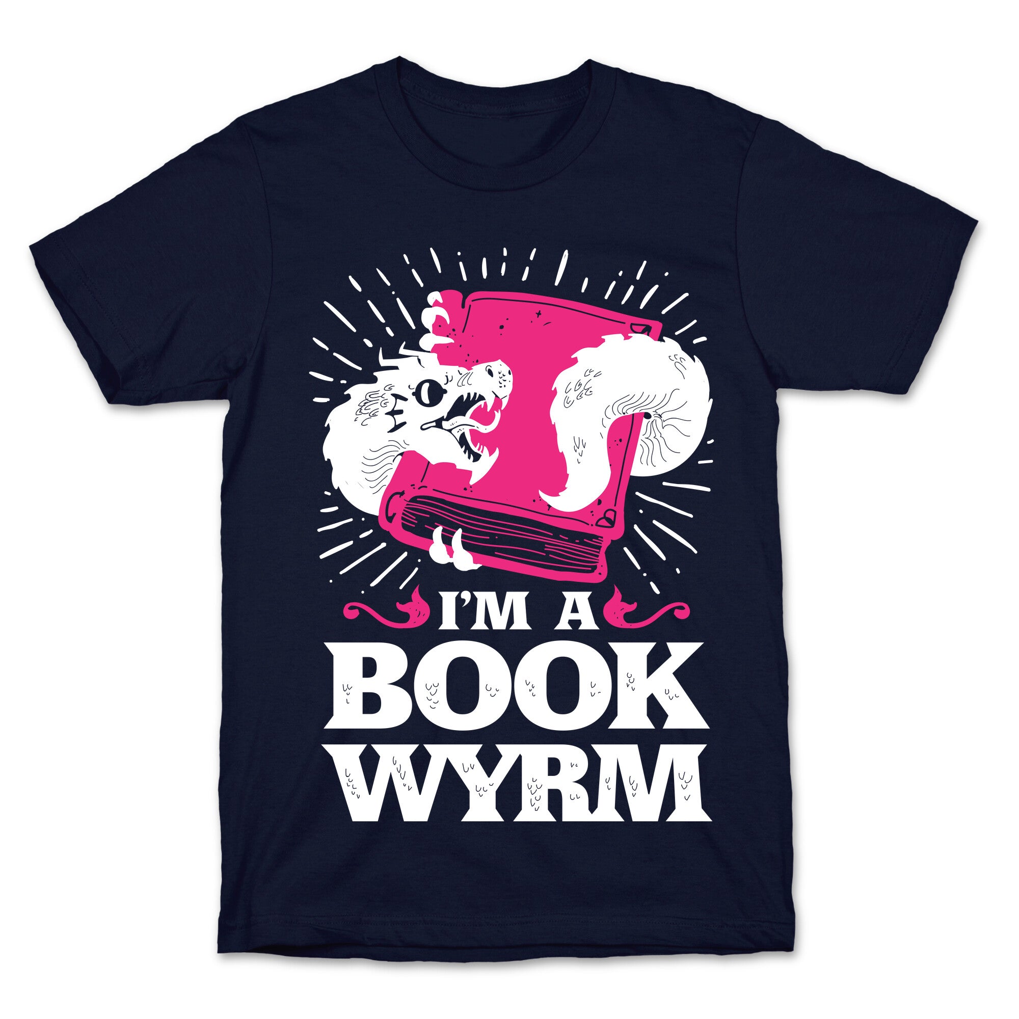 I'm a Book Wyrm T-Shirt