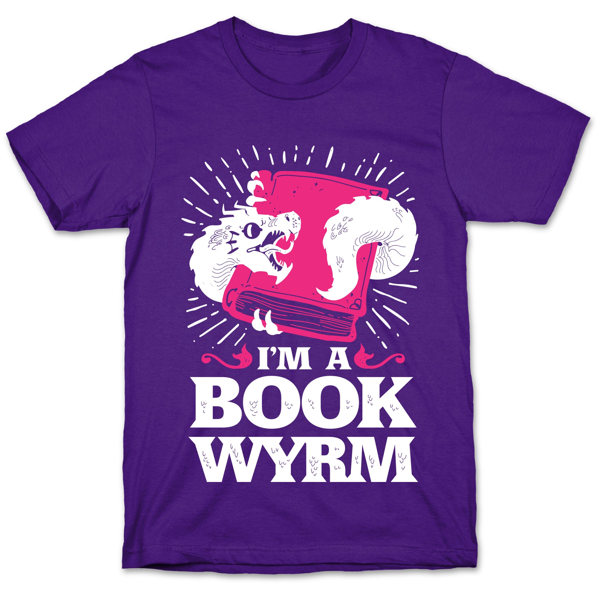 I'm a Book Wyrm T-Shirt
