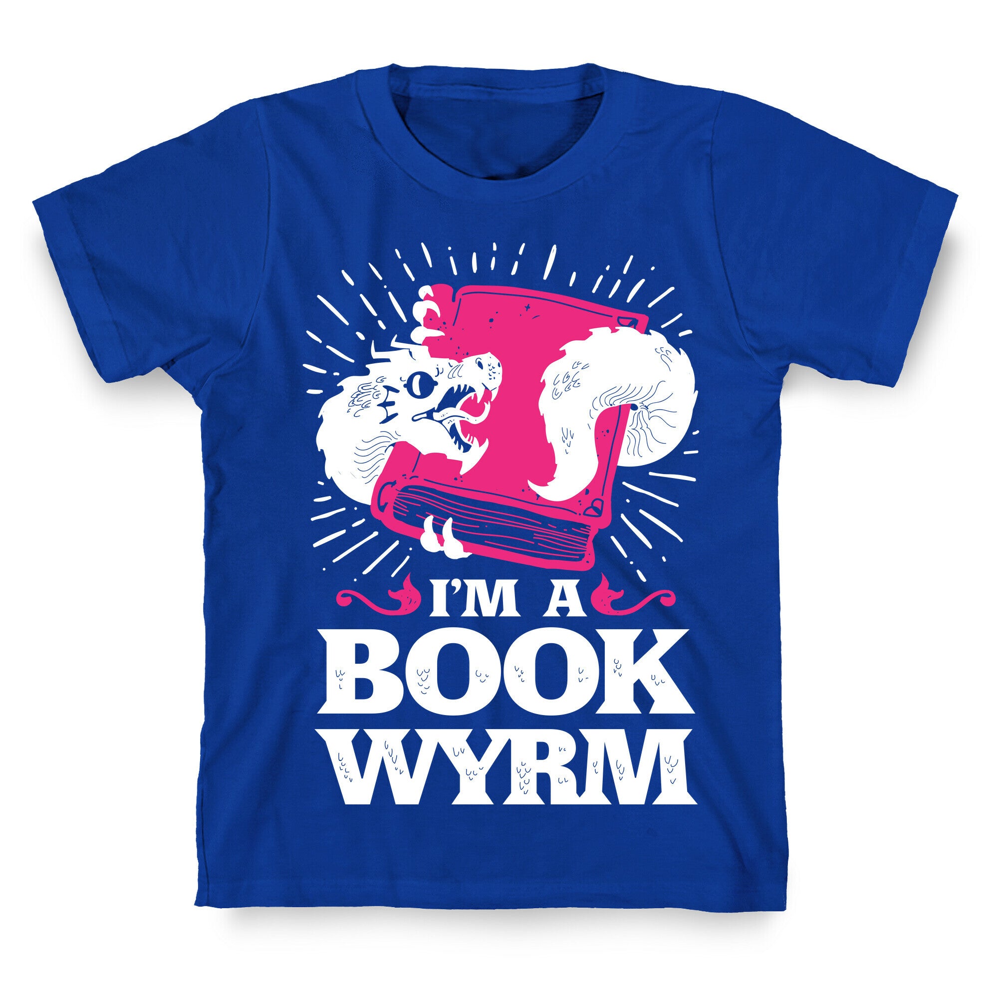 I'm a Book Wyrm T-Shirt