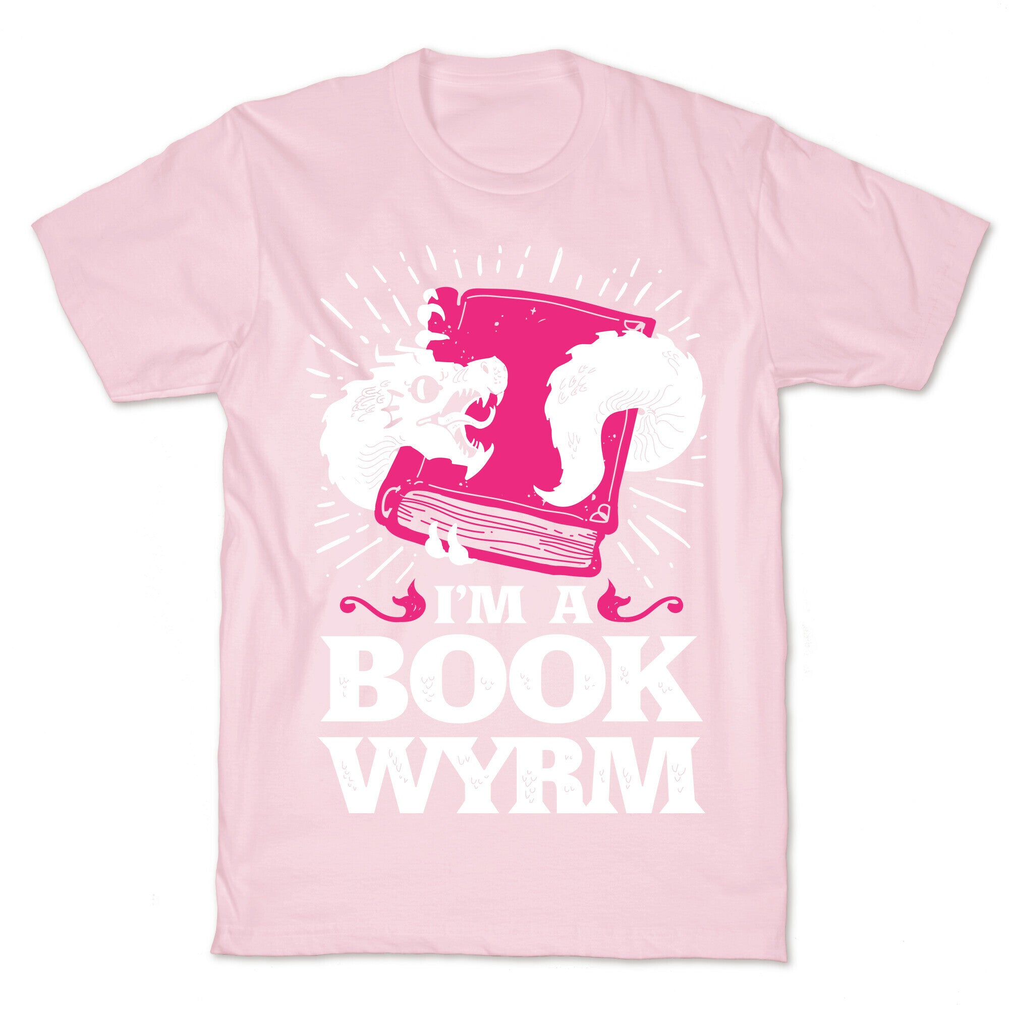 I'm a Book Wyrm T-Shirt
