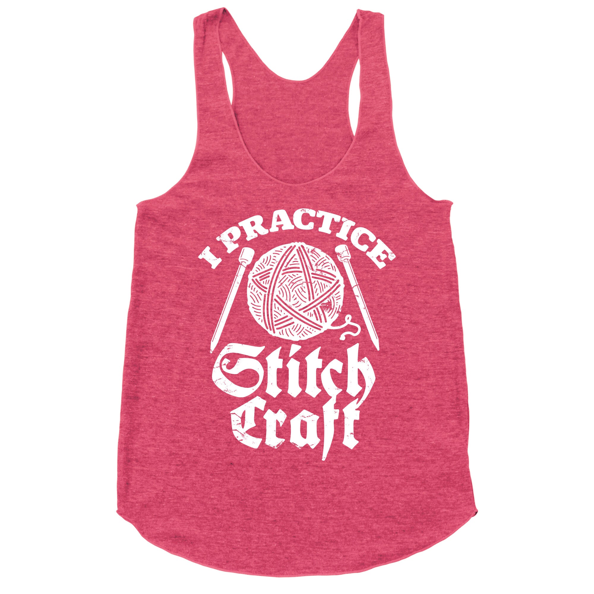 I Practice Stitchcraft Racerback Tank
