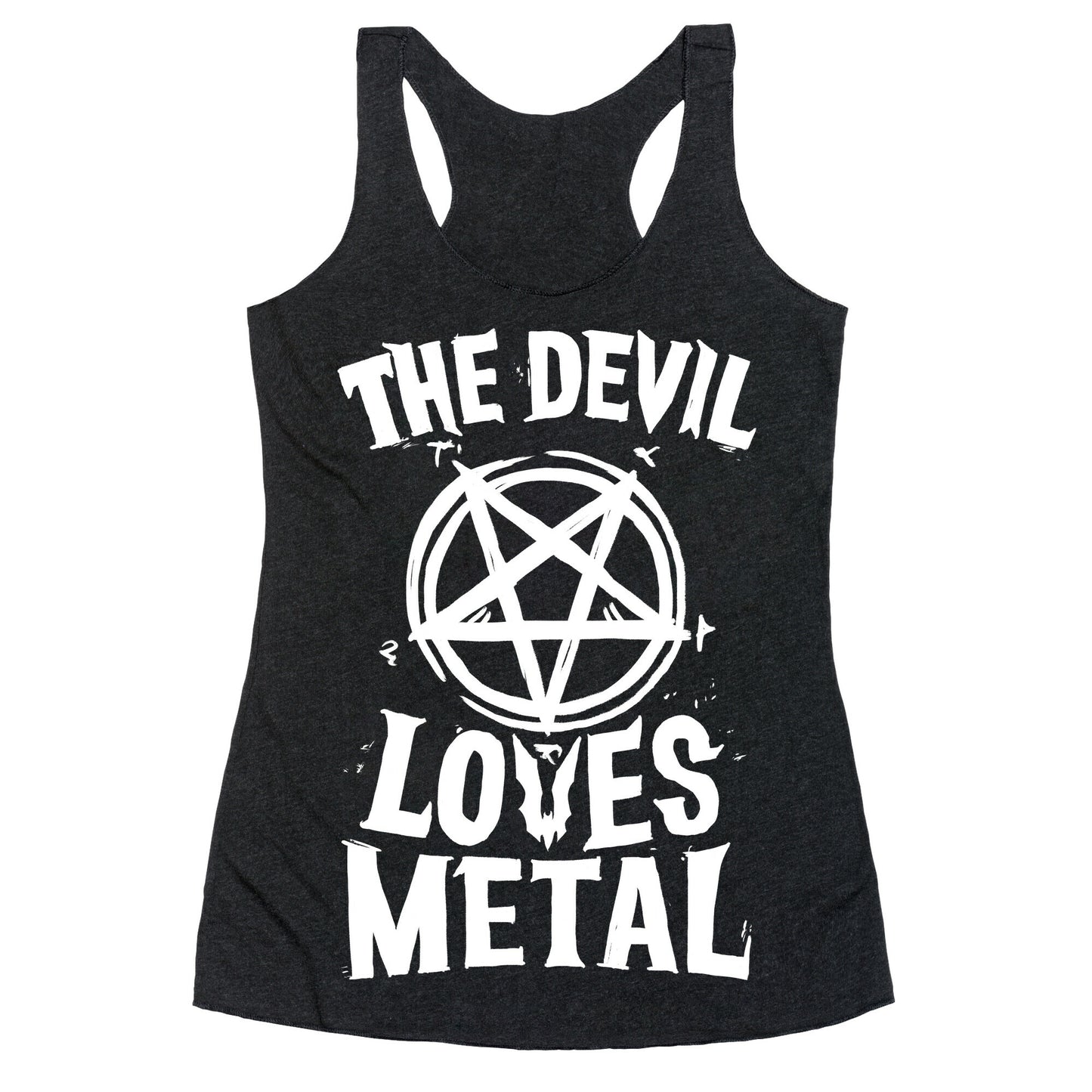 The Devil Loves Metal Racerback Tank