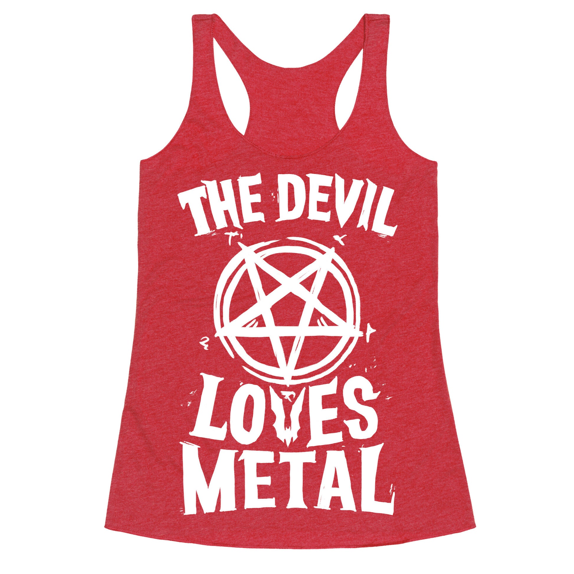 The Devil Loves Metal Racerback Tank
