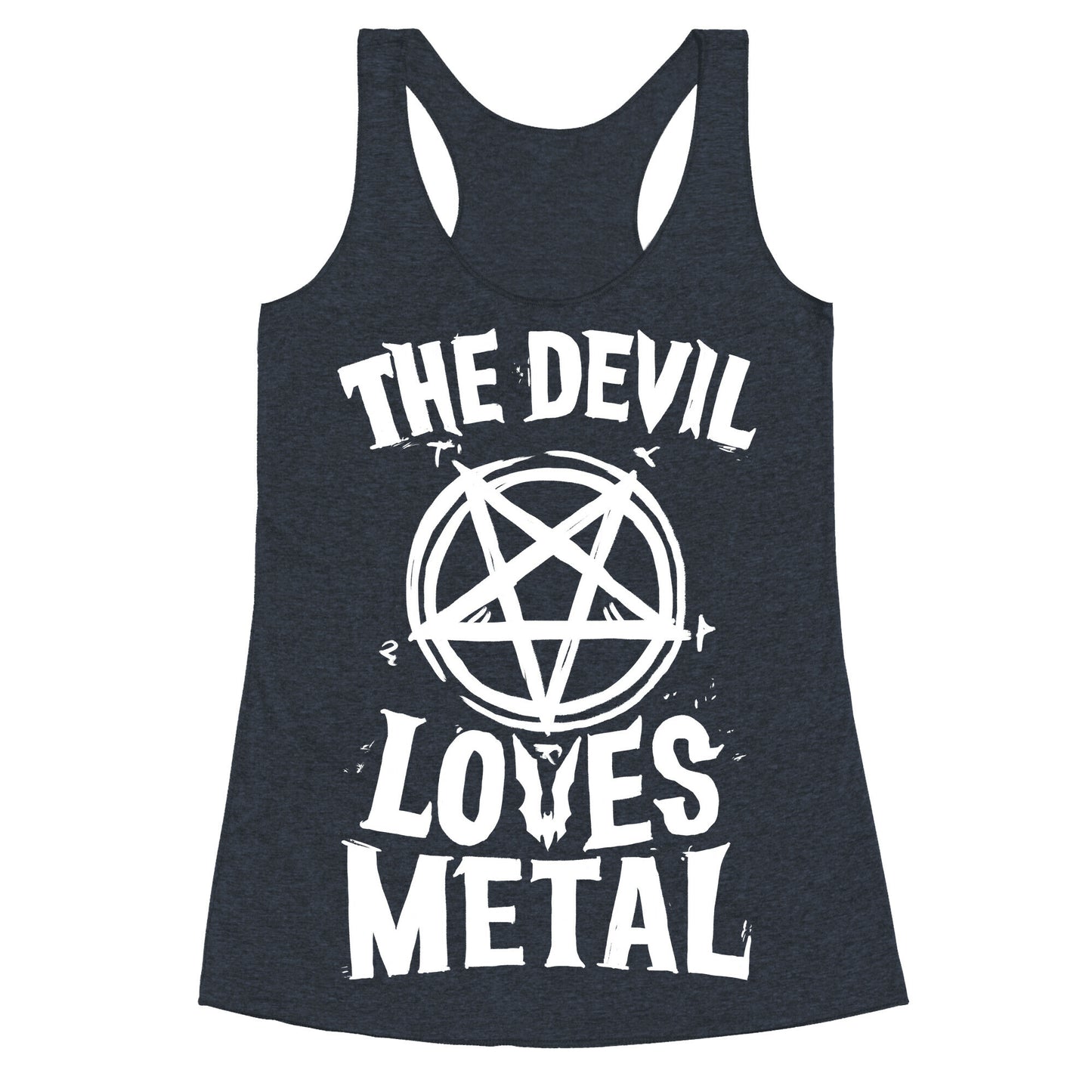 The Devil Loves Metal Racerback Tank