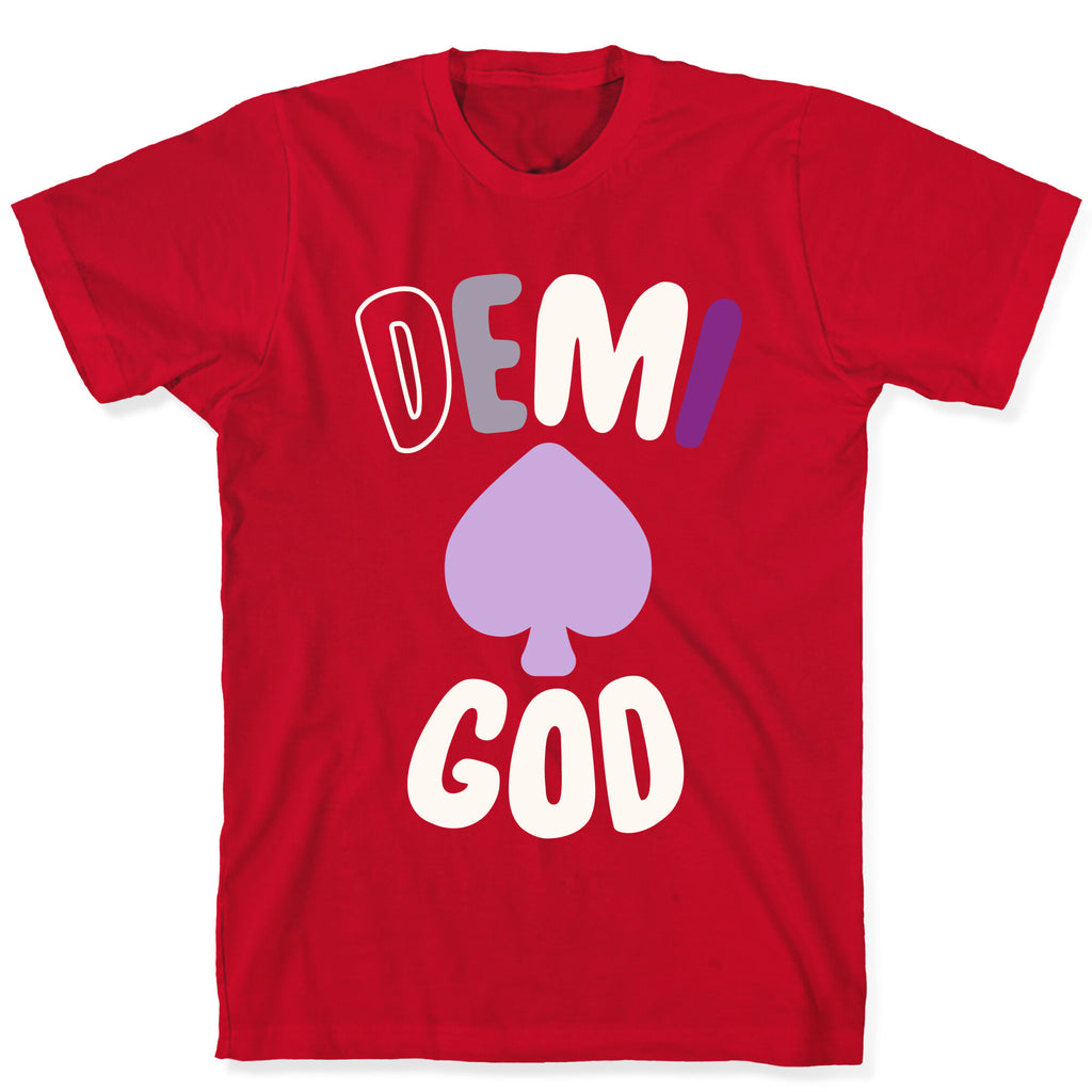 Demi God T-Shirt