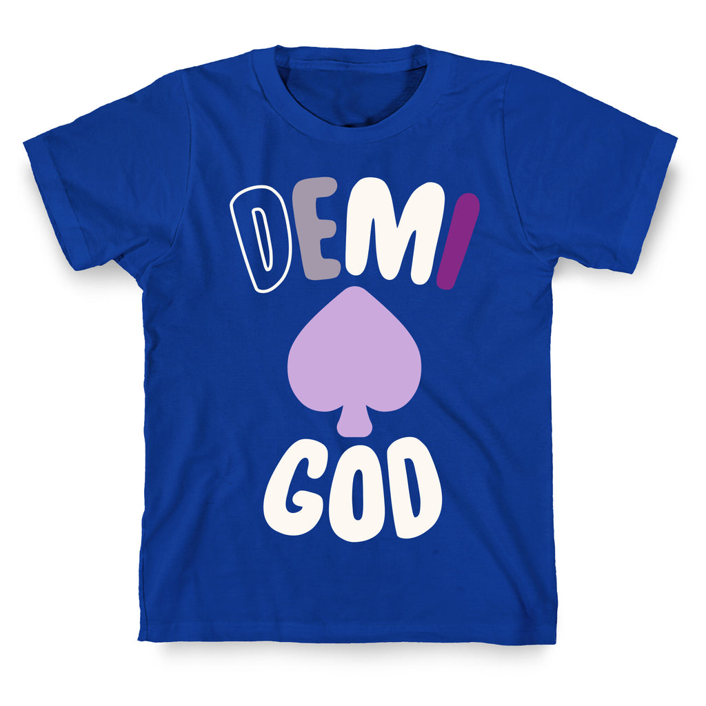 Demi God T-Shirt