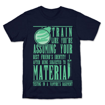 Train Like Cloud T-Shirt