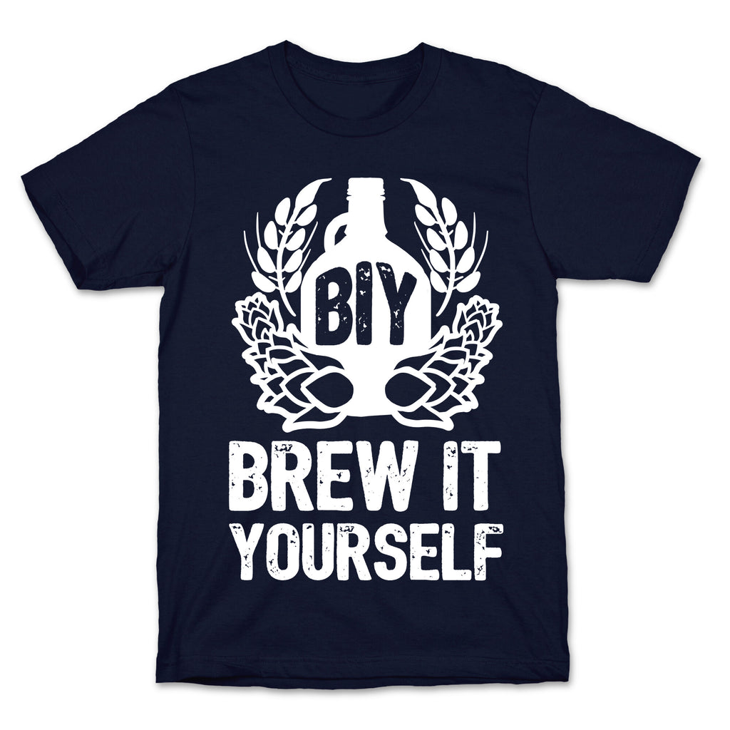 Brew It Yourself T-Shirt