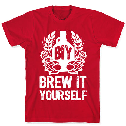 Brew It Yourself T-Shirt