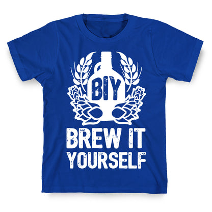 Brew It Yourself T-Shirt